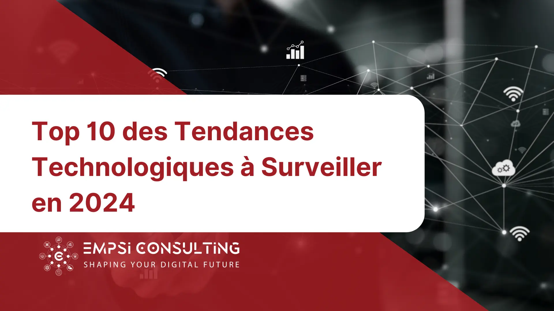 Tendances Technologiques Surveiller En Cabinet De Conseil En